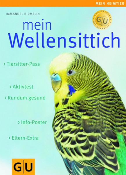 Mein Heimtier: Der Wellensittich