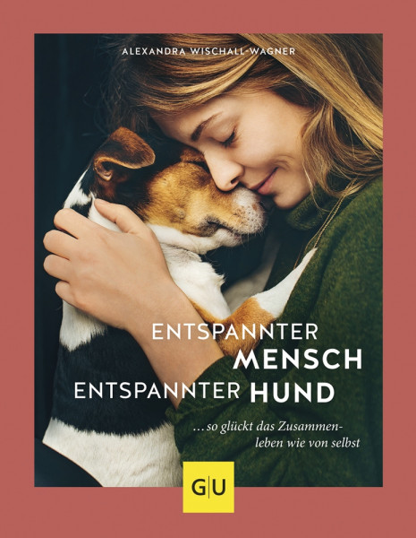 GU Entspannter Mensch, entspannter Hund