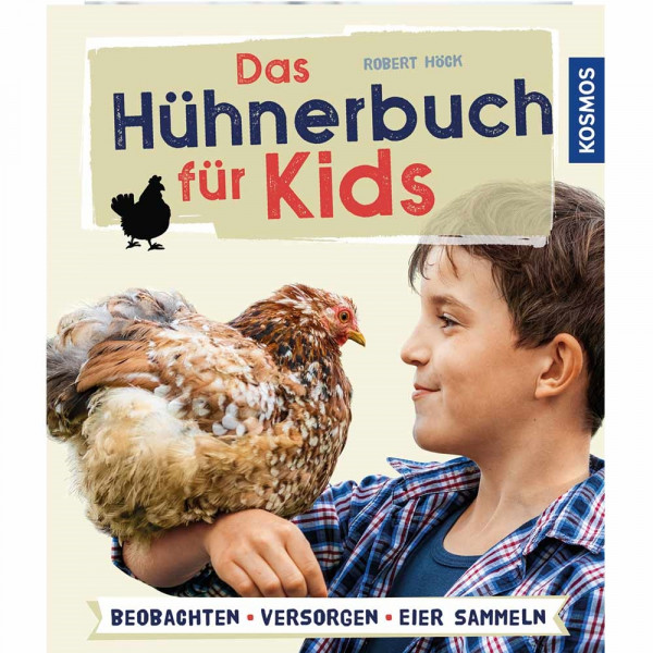 Höck, Das Hühnerbuch für Kids